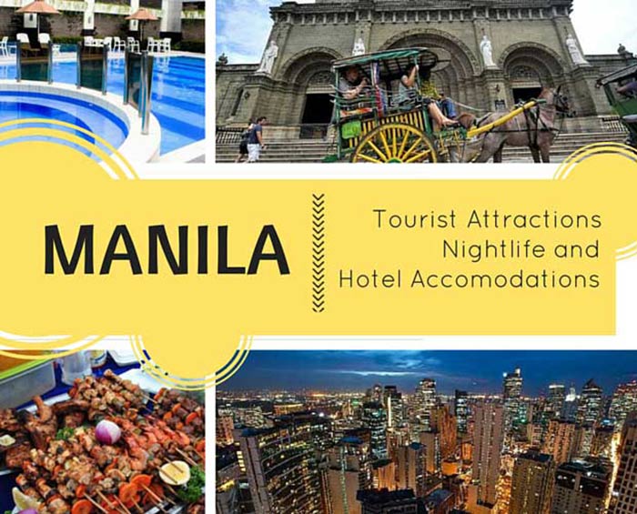 Manila Tourist Attractions Nightlife and Hotel Accomodations