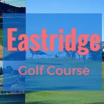 Eastridge Golf Course
