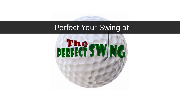 Perfect Your Swing at Perfect Swing