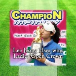 Lee Jeong Hwa wins Ladies Open Crown