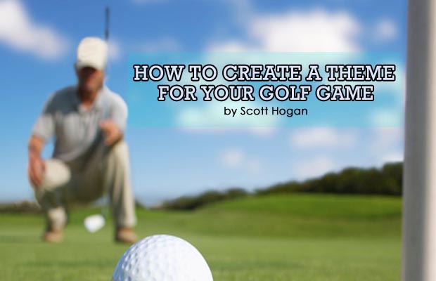 How to Create a Theme to Your Golf Game